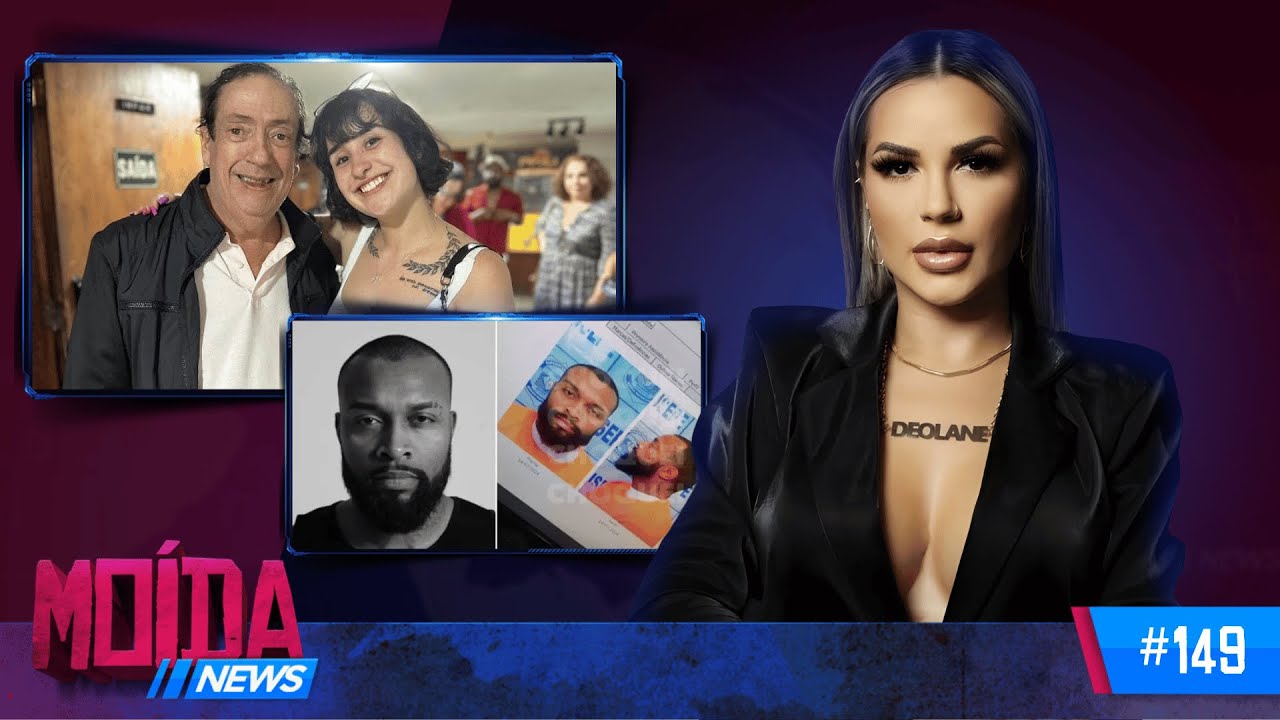 MoídaNews #149› Deolane Bezerra PRESA/ Beiçola paga aluguéis do Beiçola #livecomyoutube