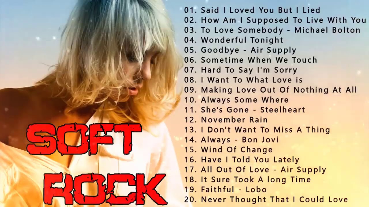 Soft Rock Love Songs 70s 80s 90s Nonstop Best Soft Rock of All Time