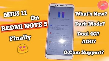 Redmi note 5 Miui 11 update | Dark mode, android 9,Dual 4G,G.cam support??