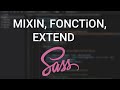 Sass  scss  dcouverte mixin fonction et extend