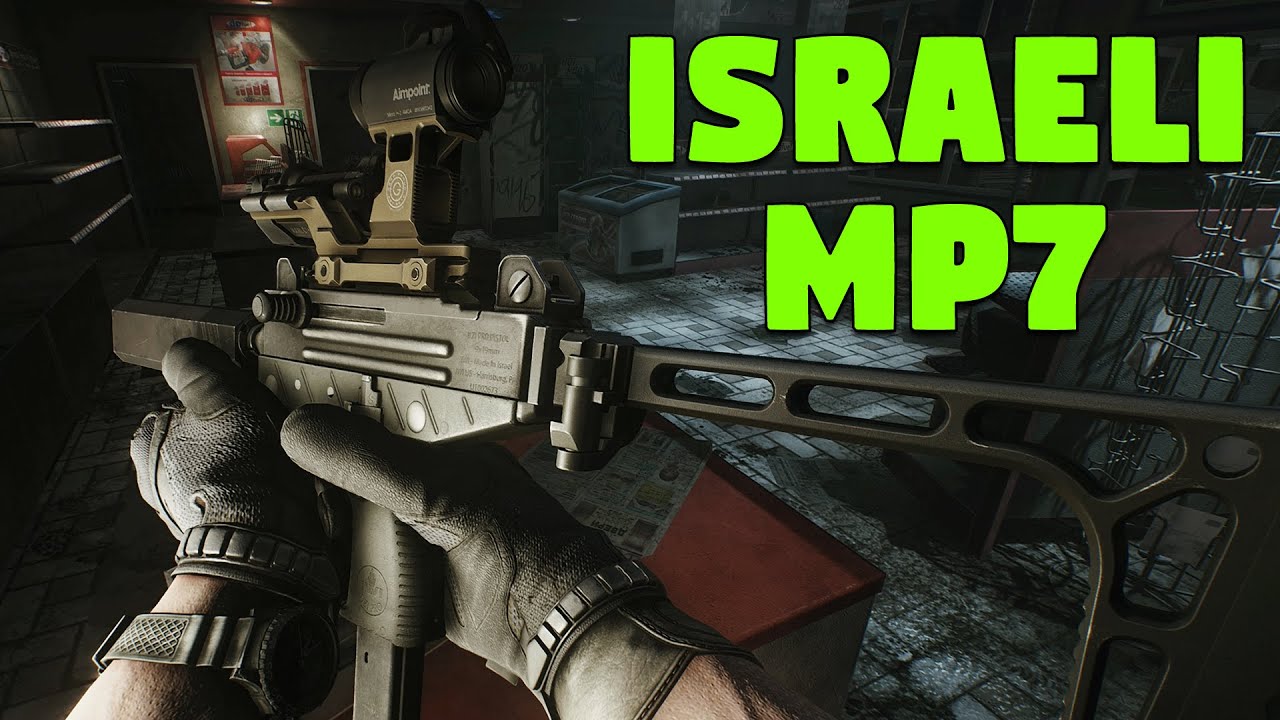 Israeli Mp7 - Escape From Tarkov - YouTube