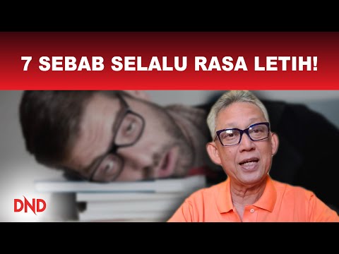 Video: Apakah maksudnya jika anda sentiasa letih?