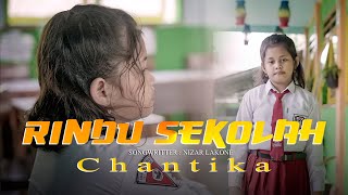 RINDU SEKOLAH - CHANTIKA - LAGU ANAK LUMAJANG (  MUSIK VIDEO )