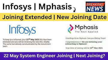 Infosys Breaking News | Joining Extended | System Engineer Joining | Mphasis 10 May Onboarding