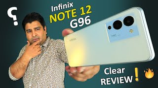 Infinix Note 12 G96 Detailed Review,  Should you Buy It? -  My Clear Opinion 🔥