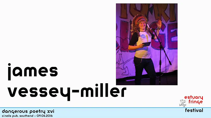 James Vessey-Miller :: Dangerous Poetry XVI