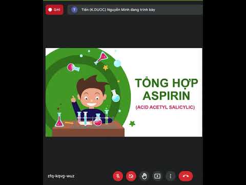 Video Hóa dược 2 TH Tổng hợp và định tính aspirin Thầy Tiến - youtube