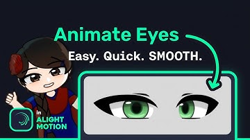 Animate Eyes in Alight Motion in Just 2 Mins! (Super Smooth + Easy)