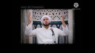 story wa habib syech, solawat habib syech, story wa keren, syekhermania,habib syech terbaru,