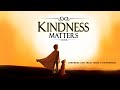 Kindness Matters Official full movie image