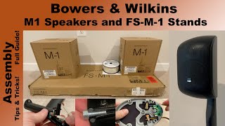 How to install Bowers & Wilkins M-1 speakers to the FS-M-1 floor stands - (unboxing and assembly)