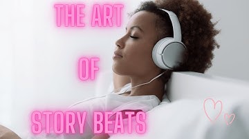 The Art of Screenwriting| Story Beats