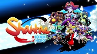 Shantae: Half-Genie Hero Official Launch Trailer