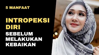 Download Lagu 5 Manfaat Introspeksi Diri Sebelum Melakukan Kebaikan Supaya Ikhlas MP3 Download Lagu 5 Manfaat Introspeksi Diri Sebelum Melakukan Kebaikan Supaya Ikhlas MP3