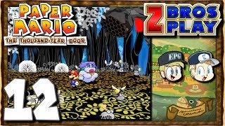 ZBros Play Paper Mario: The Thousand Year Door! Episode 12
