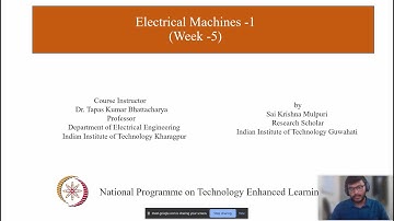 NPTEL || Electrical Machines - I || Week - 5