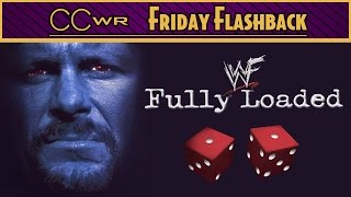 WWF Fully Loaded 2000 Review | FRIDAY FLASHBACK