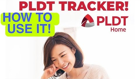 HOW TO USE PLDT TRACKER 2022 UPDATE!