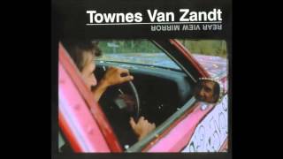 Video thumbnail of "Townes Van Zandt   Tower Song"