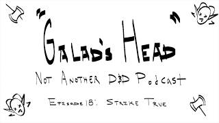 Galad's Head [NADDPOD Animatic]