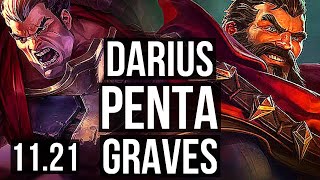 DARIUS vs GRAVES (TOP) | Penta, 8/1/2, 1000+ games, Godlike | BR Master | v11.21