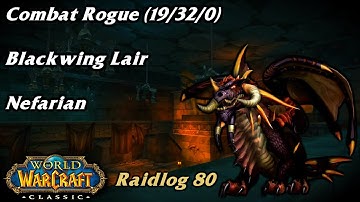 Combat Dagger Rogue Nefarian BWL | 80 Raidlog | World of Warcraft CLASSIC