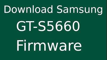 How To Download Samsung Galaxy Gio GT-S5660 Stock Firmware (Flash File) For Update Android Device