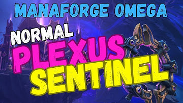 ManaForge Omega | Plexus Sentinel | Normal Progression Kill