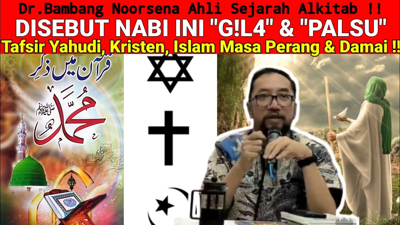 Dr.Bambang Noorsena - NABI INI DISEBUT 