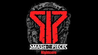 Smash Into Pieces All Albums (Nightcore)