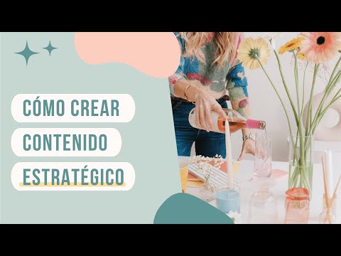 Cómo crear contenido estratégico en redes sociales | Elena Guirao