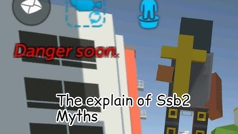 The explain of ssb2 myths | Ssb2 myths |