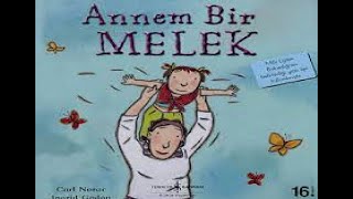 Annem Bir Melek | Sesli Kitap Okuma | 3 Yaş ve Üstü