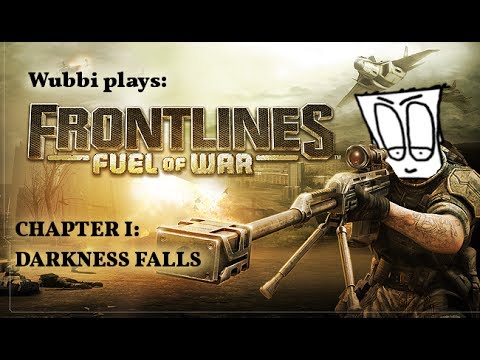 Wubbi plays: Frontlines FOW - Darkness Falls (Chapter #1)