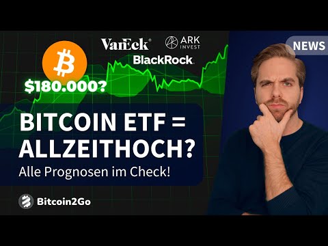 BITCOIN ETF START: $180K bis April? - DAS bringt uns der ETF wirklich!