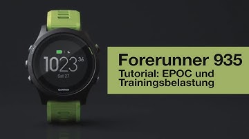 Forerunner 935 Tutorial - EPOC und Trainingsbelastung