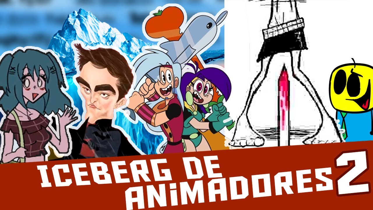 El iceberg de animadores TURBIOS, PERTUBADORES, TRAGICOS 2