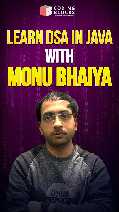 Learn DSA in Java with Monu Bhaiya | Coding Blocks | Programming! #code ...