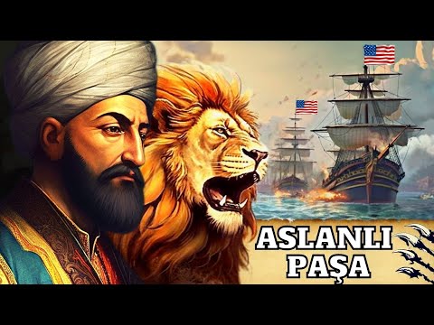 Amerika'yı Vergiye Bağlayan ASLANLI Osmanlı Paşası!