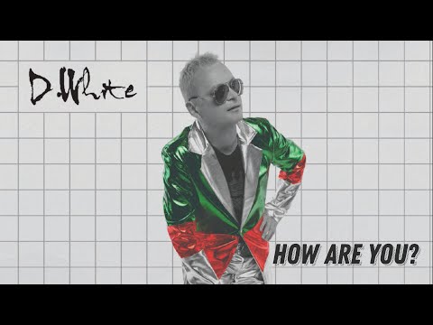 D.White - How Are You . Italo Disco New Generation, New Italo Disco, Synth Pop, Euro Disco