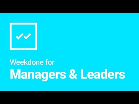 What Is Weekdone for Managers & Leaders? Video Guide And Benefits