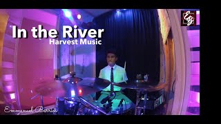 In the River//Harvest Music// Emmanuel Barrios (Drum Cover)