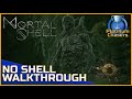 No Shell (Obsidian Dark Form) Walkthrough - Mortal Shell