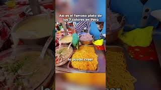 Así es el famoso plato de los 7 colores en Perú.
