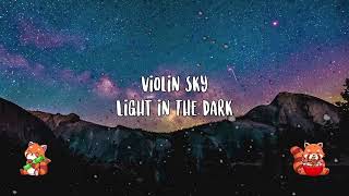 Violin Sky Light In The Dark S