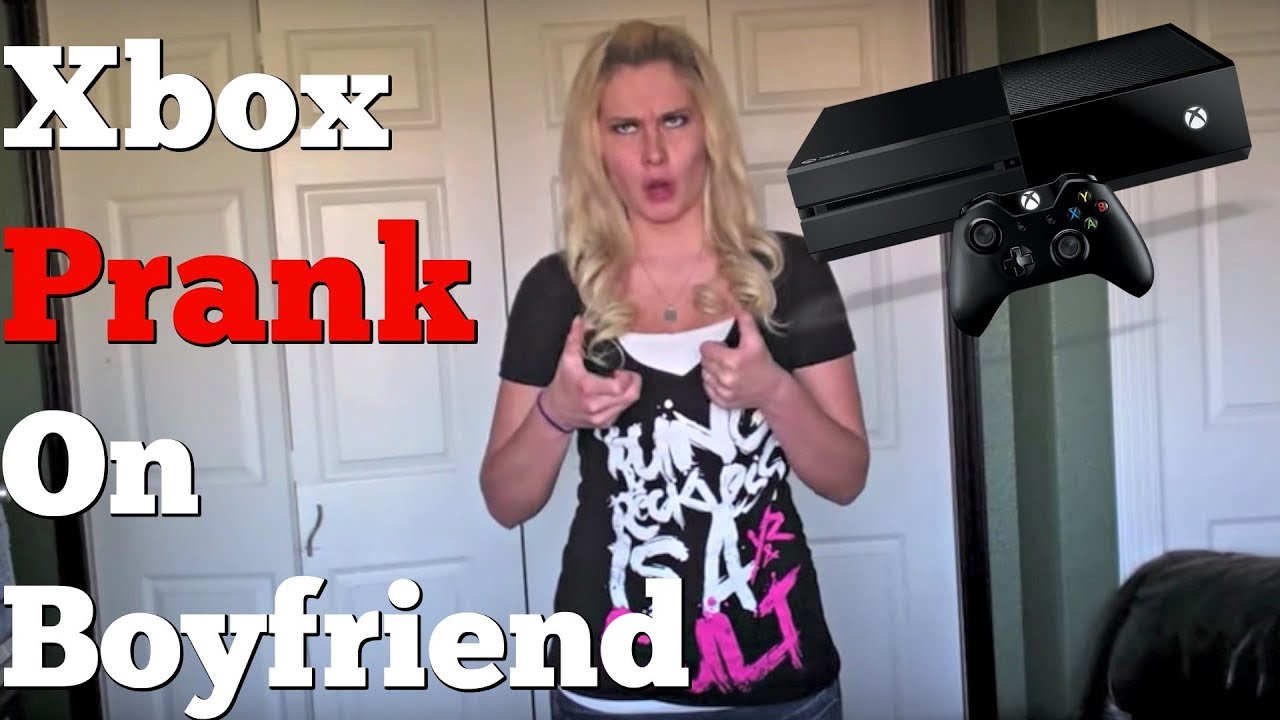XBOX PRANK - Top Girlfriend and Boyfriend Pranks - YouTube