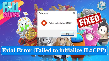 ✅ How To Fix Fall Guys Fatal Error | Fall Guys Failed To initialize IL2CPP Error