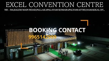 𝐄𝐱𝐜𝐞𝐥 𝐂𝐨𝐧𝐯𝐞𝐧𝐭𝐢𝐨𝐧 𝐂𝐞𝐧𝐭𝐫𝐞 - 𝐊𝐨𝐦𝐚𝐫𝐚𝐩𝐚𝐥𝐚𝐲𝐚𝐦, 𝐍𝐚𝐦𝐚𝐤𝐤𝐚𝐥