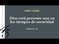 Dios está presente aun en los tiempos de oscuridad – Meditación Diaria