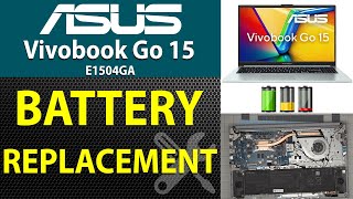 How to Replace Battery in Asus Vivobook Go 15 E1504GA Laptop NJ083W